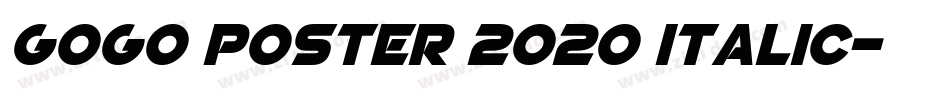 GoGo Poster 2020 Italic字体转换